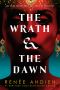 [The Wrath and the Dawn 01] • The Wrath & the Dawn